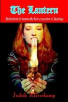 The Lantern: Meditations for Women Who Have a Vocation to Marriage 1410751457 Book Cover