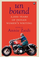 Unbound: 2,000 Years of Indian Women's Writing 9382277668 Book Cover