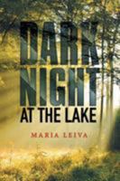 Dark Night at the Lake 1514402815 Book Cover