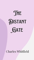 The Distant Gate 991690054X Book Cover