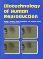 Biotechnology of Human Reproduction 1842141325 Book Cover