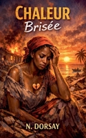 Chaleur brisée (French Edition) B0GN8TV1LC Book Cover