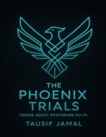 The Phoenix Trials B0FCS9YX3J Book Cover