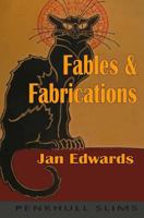 Fables and Fabrications 0993000843 Book Cover