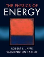 The Physics of Energy 1107016657 Book Cover