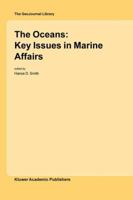 The Oceans: Key issues in Marine Affairs (GeoJournal Library) 140202746X Book Cover