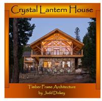 Crystal Lantern House 0983476500 Book Cover