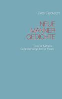 NEUE MÄNNER GEDICHTE: Texte für Männer - Gesprächsimpulse für Paare 3837044475 Book Cover