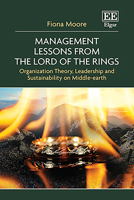 Management Lessons from The Lord of the Rings: Organization Theory, Leadership and Sustainability on Middle-Earth 1035373394 Book Cover