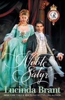 Noble Satyr: A Georgian Historical Romance 1925614328 Book Cover