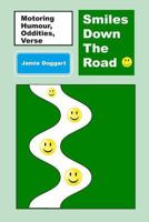 Smiles Down the Road: Motoring Humour, Snippets, Verse and Oddities 149536416X Book Cover