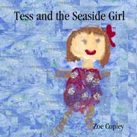 Tess and the Seaside Girl 1445748002 Book Cover