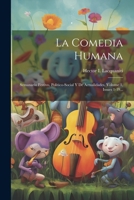 La Comedia Humana: Semanario Festivo, Político-social Y De Actualidades, Volume 1, Issues 1-19... 1021377333 Book Cover