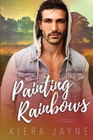 Painting Rainbows 1985244381 Book Cover