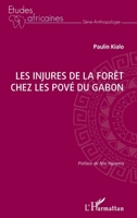 Les injures de la forêt chez les Pové du Gabon (Études Africaines) (French Edition) 2343236763 Book Cover