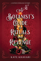 A Botanist's Guide to Rituals and Revenge B0DGP6KDK6 Book Cover