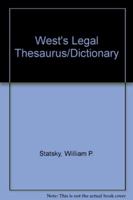 West's Legal Thesaurus and Dictionary 031487755X Book Cover