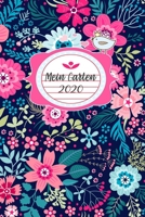 Mein Garten 2020: Notizbuch, Jahresplaner und Journal, Gartenplaner und Eintragbuch f�r Gartenfreunde, Hobbyg�rtner und Laubenpieper Rosa Blumentraum 1708171053 Book Cover