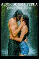 A dor de uma perda B0G29S1RTN Book Cover