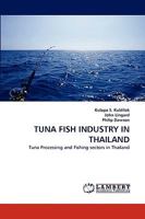 Tuna Fish Industry in Thailand 3838351606 Book Cover