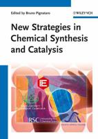 New Strategies in Chemical Synthesis and Catalysis 3527330909 Book Cover