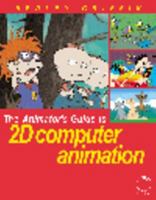 The Animator's Guide to 2D Computer Animation 024051579X Book Cover