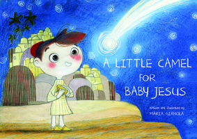 A Little Camel for Baby Jesus 0819846015 Book Cover
