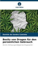 Besitz von Drogen für den persönlichen Gebrauch 6207332946 Book Cover