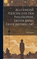 Allgemeine Geschichte der Philosophie, Erster Band, Erste Abtheilung 1020978252 Book Cover