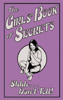 The Girls' Book of Secrets (Buster Books) 1907151931 Book Cover