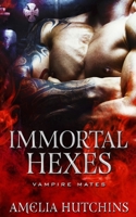 Immortal Hexes 1687397902 Book Cover
