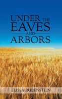 Under The Eaves And Arbors 1786125463 Book Cover
