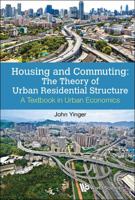 Housing & Commuting the Theory 9813206659 Book Cover
