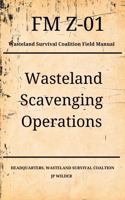 Wasteland Scavenging Operations: A Zombie Apocalypse Field Manual 1964406358 Book Cover