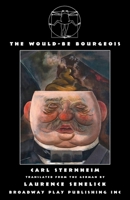 The Would-Be Bourgeois 0881459739 Book Cover