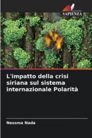 L'impatto della crisi siriana sul sistema internazionale Polarità 6208720281 Book Cover