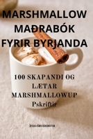 Marshmallow Maðrabók Fyrir Byrjanda 1835002595 Book Cover