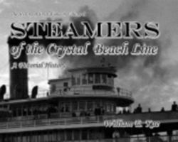 Steamers of the Crystal Beach Line 0979663202 Book Cover