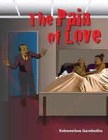 The Pain of Love 1517393906 Book Cover