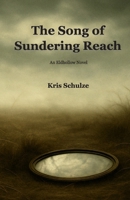 The Song of Sundering Reach (The Eldhollow Books) B0GPWDM8LY Book Cover