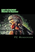 EARLY RETIREMENT 1484910087 Book Cover