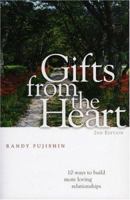 Gifts from the Heart: 10 Ways to Build More Loving Relationships 0742525023 Book Cover