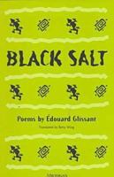 Black Salt: Poems 0472096664 Book Cover