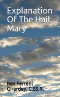 Explanation Of The  Hail Mary B088VVLJ8T Book Cover