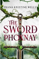 The Sword of Phoxnay B0C5SDSTY2 Book Cover