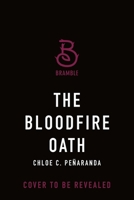 The Bloodfire Oath (The Arcanum Order, 1) 1250441323 Book Cover