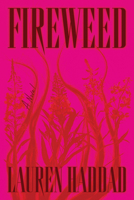 Fireweed 1662602901 Book Cover