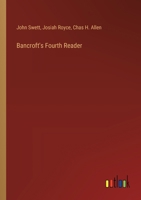 Bancroft's Fourth Reader 3385357241 Book Cover