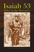 Isaiah 53: Who Is the Servant? 1425744567 Book Cover