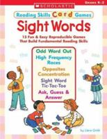 Reading Skills Card Games: Sight Words 0439465966 Book Cover